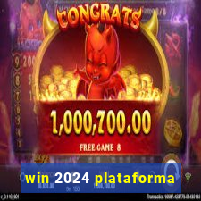 win 2024 plataforma